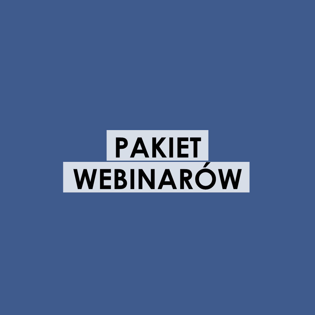 Pakiet webinarów nr 1