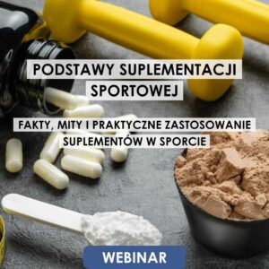 Webinar: Podstawy suplementacji sportowej | 11.08.2026